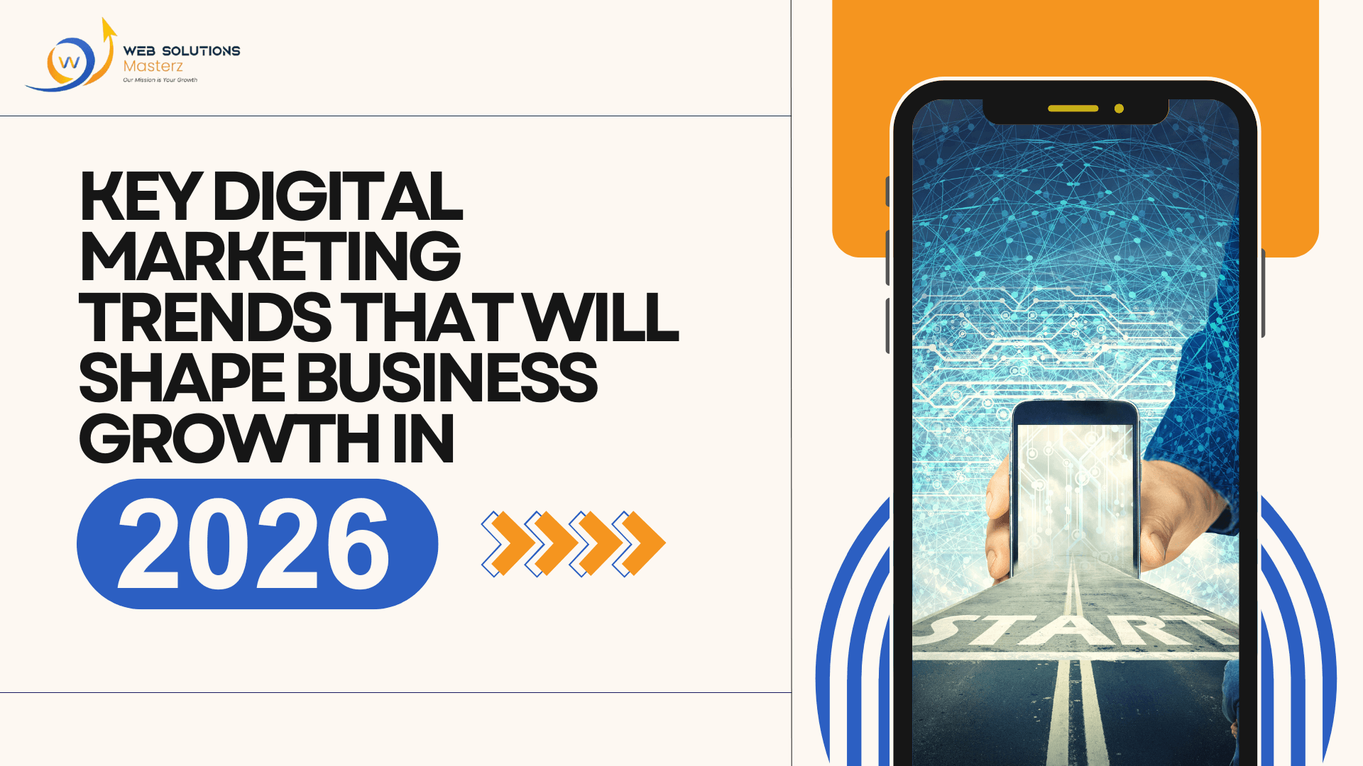 Key Digital Marketing Trends That Will Shape Business Growth in 2026