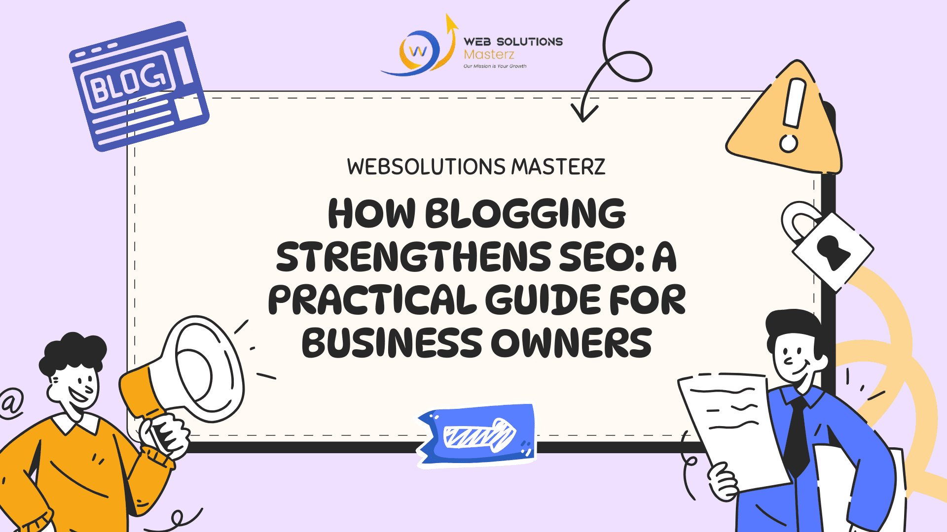 How Blogging Strengthens SEO: A Practical Guide for Business Owners
